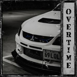 OVERTIME (feat. Quni) [Explicit]