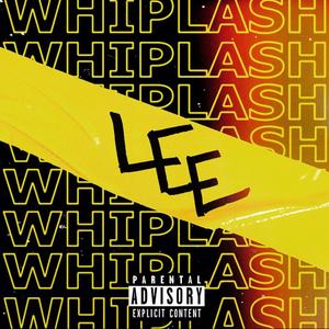 WHIPLASH (Explicit)