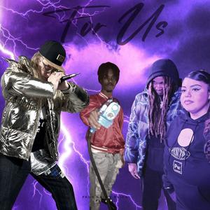 For Us (feat. L0key Famous, Flufgod & Businessman NYC) [Explicit]