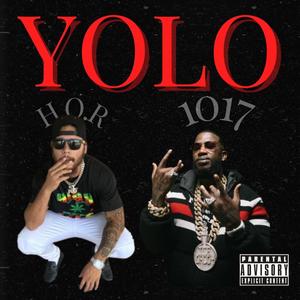 YOLO (feat. Gucci Mane) [Explicit]