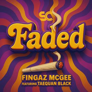 FADED (feat. Taequan Black)