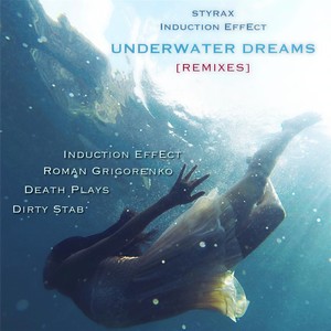 Underwater Dreams (Remixes)