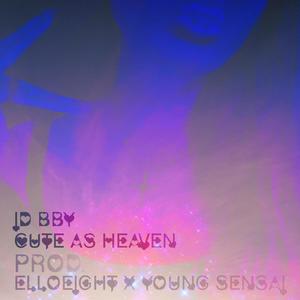 Cute as Heaven (feat. elloeight & Young Sensai)