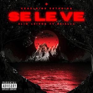 Se le ve (feat. Briella oficial) (Explicit)