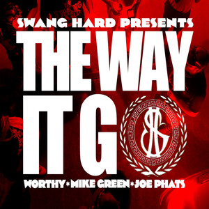 The Way It Go (Explicit)