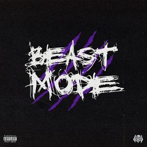 Beast Mode (Explicit)