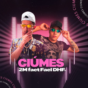 Ciúmes (Explicit)