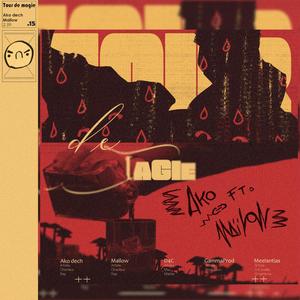 Tour de magie (feat. MAÏLOW) (Explicit)