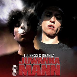 Juwanna Mann (feat. Lul Briss) [Explicit]