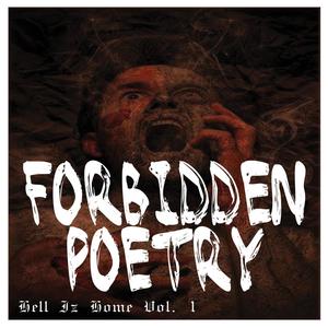 Forbidden Poetry (Hell Iz Home) [Explicit]