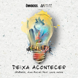 Deixa Acontecer (Extended)