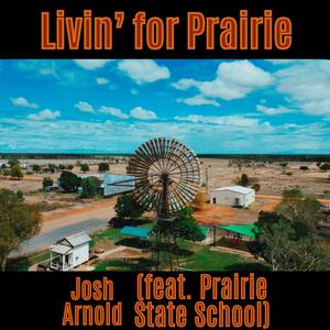 Livin' for Prairie (feat. Prairie State School)