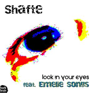 Look in Your Eyes (feat. Emelie Songs)