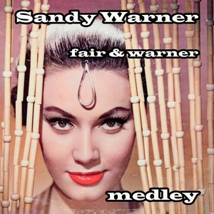 Fair & Warner Medley: In The Afternoon / The Girl With The Long Black Hair / But I Haven't Got Him / Sunshine Face / This Is Where I Came In / I'm Planning To Stay Right Here / Every Dog Has His Day / Siempre Mañana / Forbidden Love / C'est Tres Joli / Ma