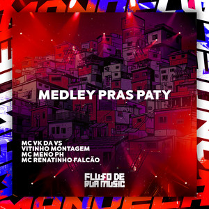 Medley Pras Paty (Explicit)