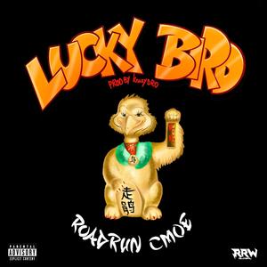 Lucky Bird (Explicit)