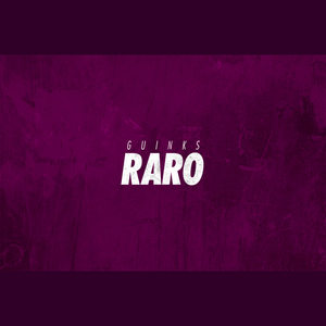 Raro (Explicit)