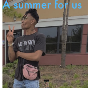 A Summer For Us (Explicit)