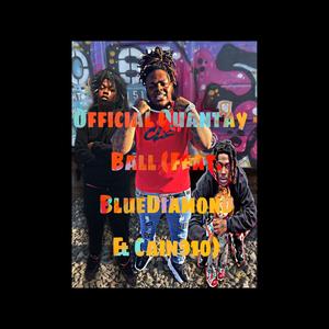 Ball (feat. BlueDiamond & Cain910) [Explicit]