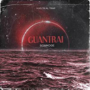 GUANTRAI (Explicit)