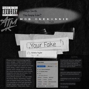 Your Fake (Explicit)
