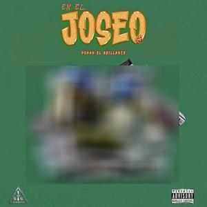 En El Jo$eo (Explicit)