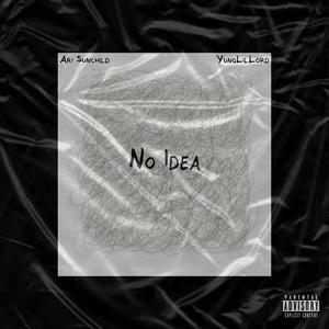 No Idea (Explicit)