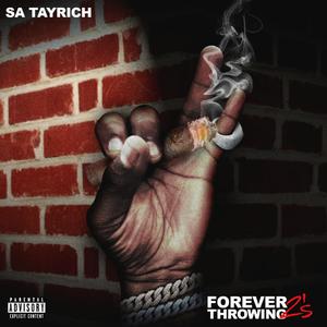 Forever Throwing 2's (Explicit)