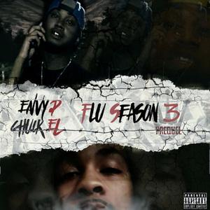 Flu Season 3 (FS3) [Explicit]