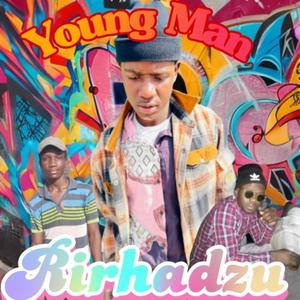 Rirhadzu (feat. Young Man & Tha'pza)