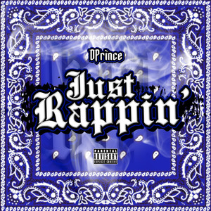 Just Rappin (Explicit)