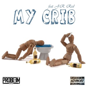 My Crib (feat. J.R. Red) (Explicit)