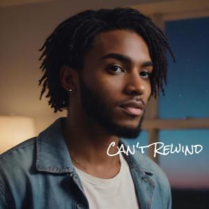 Can't Rewind