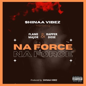 Na Force (Explicit)