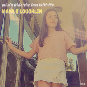 Who'll Ride The Bus With Me