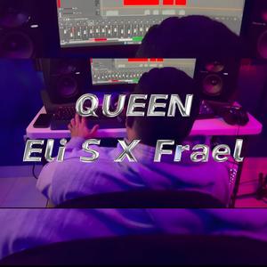 QUEEN (feat. Eli S) (Explicit)