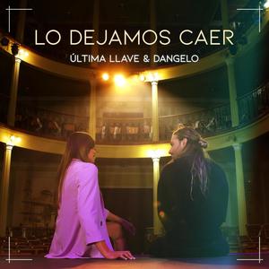 Última Llave - Lo Dejamos Caer