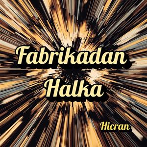 Fabrikadan halka