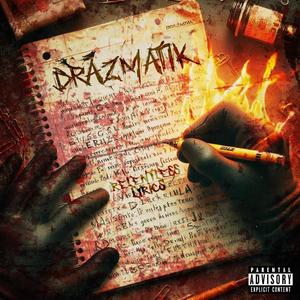 Relentless lyrics (feat. Drazmatik) (Explicit)