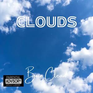 Clouds (Explicit)