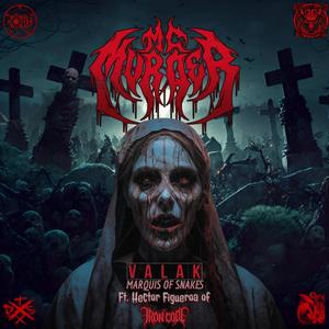 VALAK (Marquis of Snakes) (feat. Hector Figueroa) (Explicit)