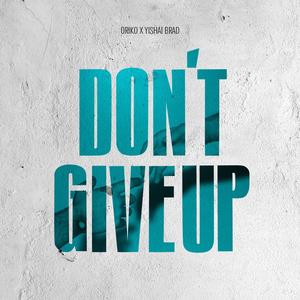 Don't Give Up