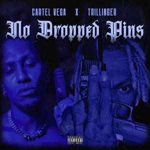 No Dropped Pins (feat. Trillinger) (Explicit)