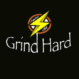 Grind Hard (Explicit)