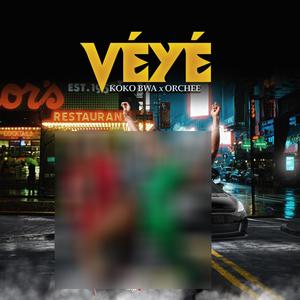 Véyé (Explicit)