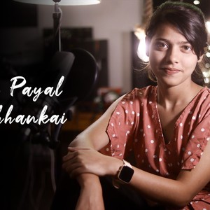 Maine Payal Hai Chhankai