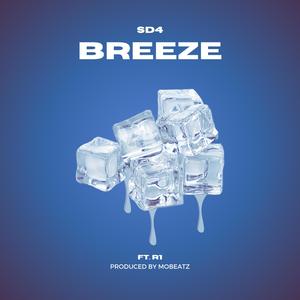 Breeze (feat. R1) [Explicit]