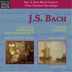 J.S. Bach: Selections from The "Notebook for Anna Magdalena Bach" & "Two-Part Inventions"