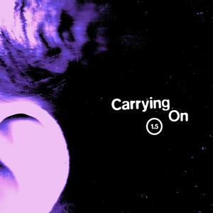 Carrying On (Remixes)