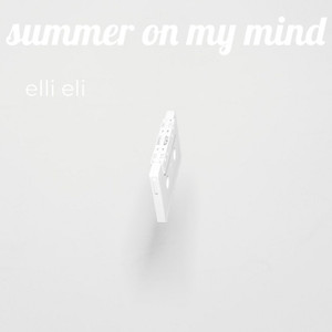 I Got Summer On My Mind (Explicit)